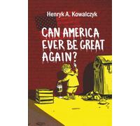 Can America ever be great again?