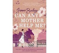 Can Any Mother Help Me?