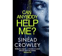 Can Anybody Help Me?: DS Claire Boyle 1: a completely gripping thriller that will have you hooked