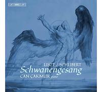 Can Cakmur - Franz Liszt, Franz Schubert: Schwanengesang