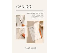 Can Do: A Case for Breaking Free from the Efficiency Trap