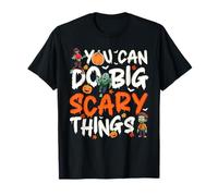 Can Do Big Scary Things Halloween Horror Zombies Lover T-Shirt