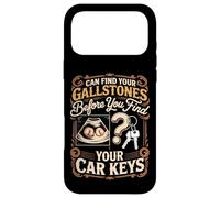 Can Find Your Gallstones Before You Find Your Car Keys Case for iPhone 17 Pro Max