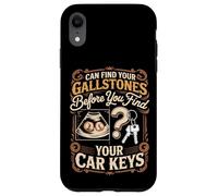 Can Find Your Gallstones Before You Find Your Car Keys Case for iPhone XR