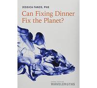 Can Fixing Dinner Fix the Planet? (Johns Hopkins Wavelengths)