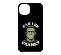 Can I Be Frank Funny Frankenstein Halloween Monster Humor Case for iPhone 13