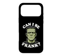 Can I Be Frank Funny Frankenstein Halloween Monster Humor Case for iPhone 17 Pro Max