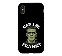 Can I Be Frank Funny Frankenstein Halloween Monster Humor Case for iPhone X/XS