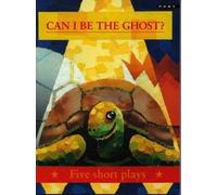Can i Be the Ghost? - Five Short Plays