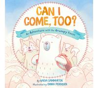 Can I Come, Too? : An Adventure with the Grumpy Faces