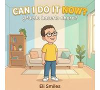 CAN I DO IT NOW?: 1 (The World of Tomas)