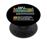 Can I Lick It Chemistry Periodic Table Of Elements Science PopSockets Adhesive PopGrip