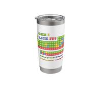 Can I Lick It? Elements Periodic Table Funny Chemistry STEM Stainless Steel Insulated Tumbler
