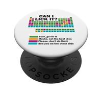 Can I Lick It Funny Chemistry Periodic Table Of Elements PopSockets Adhesive PopGrip