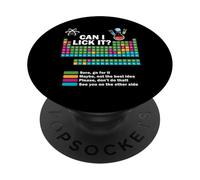 Can I Lick It Funny Chemistry Periodic Table Of Elements PopSockets Adhesive PopGrip