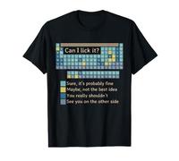 Can I Lick It Periodic Table Chemistry Humor Value Graphic T-Shirt