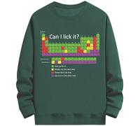 Can I Lick It Periodic Table Sweatshirt, Funny Science Periodic Table Shirt Green