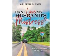 Can I Love My Husband's Mistress?