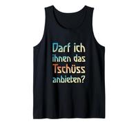 Can I offer you the goodbye? Tank Top
