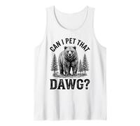 Can I Pet Dat Dawg Hiker Animal Lover Funny Bear Meme Tank Top
