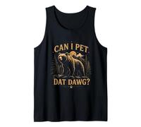 Can I Pet Dat Dawg Hiker Animal Lover Funny Bear Tank Top