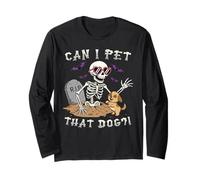 Can I Pet That Dog Funny Skeleton Halloween Costume Puppy Long Sleeve T-Shirt