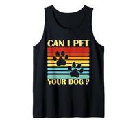 Can I Pet Your Dog Vintage Dog Lover Graphic Tank Top