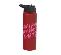 Can i Pull You for a Chat Tshirt Women Men Island Vacation Stainless Steel Insulated Water Bottle