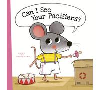 Can I See Your Pacifiers?