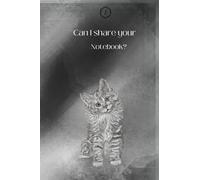 Can I share your notebook: Notebook, lined notebook, cute stationary, cats, feline stationary, cat stationary, cute cat,