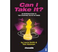 Can I Take It?: A Beginner’s Guide to Capturing in Chess