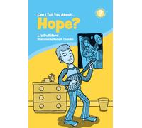 Can I Tell You About Hope? : A Helpful Introduction for Everyone