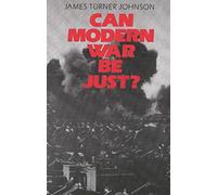 Can Modern War be Just?