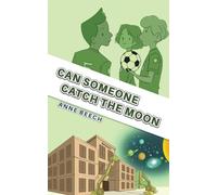 Can Someone Catch the Moon