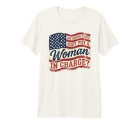 Can Someone Please Just Put A Woman in Charge Tshirt Retro Premium T-Shirt