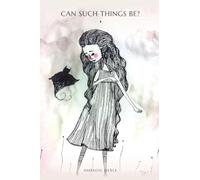 Can Such Things Be? (The Lightbound Library)