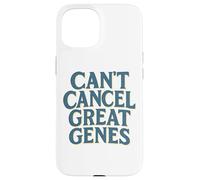 Can’t Cancel Great Genes Funny Blue Patriotic Graphic Case for iPhone 15
