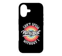 Can’t Spell Narcissist Without I Narcissistic Psychologist Case for iPhone 17