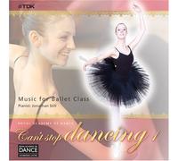 ロイヤル・アカデミー・オブ・ダンス バレエ・レッスン曲集「Can’t stop dancing」Vol.1