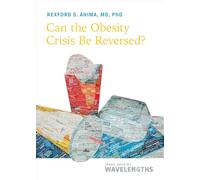 Can the Obesity Crisis Be Reversed? (Johns Hopkins Wavelengths)