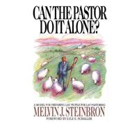 Can the Pastor Do It Alone?: A Model for Preparing Lay People for Lay Pastoring