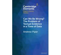 Can We Be Wrong? The Problem of Textual Evidence in a Time of Data