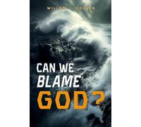 CAN WE BLAME GOD?