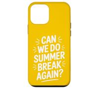 Can We Do Summer Break Again Funny School Quote Case for iPhone 12 mini
