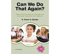 Can We Do That Again?: Ideas and activities to motivate and empower students with dyslexia
