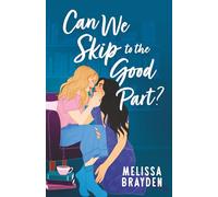 Can We Skip to the Good Part?