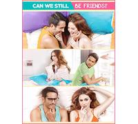 Can We Still Be Friends