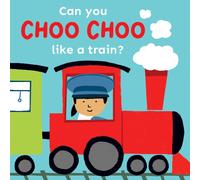 Can you choo choo like a Train?