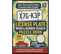 Can You Crack Every License Plate Code? License Plate Word & Number Search Puzzle Book: Featuring Plate Formats from Travel, Car, Vehicle, Motorcycle, ... to Search For Teens, Adults & Seniors