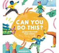 Can You Do This?: An Imagination Play Book: 1 (Can You Do This? Interactive Books for Kids)